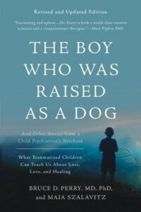 the boy who was raised as a dog by bruce perry and maia szalavitz book cover