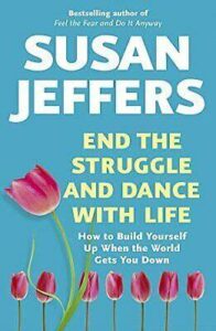 end the struggle and dance with life by susan jeffers book cover