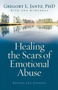 healing the scars of emotional abuse by gregory jantz book cover