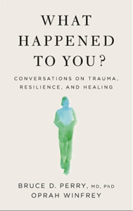 what happened to you by bruce perry and oprah winfrey book cover